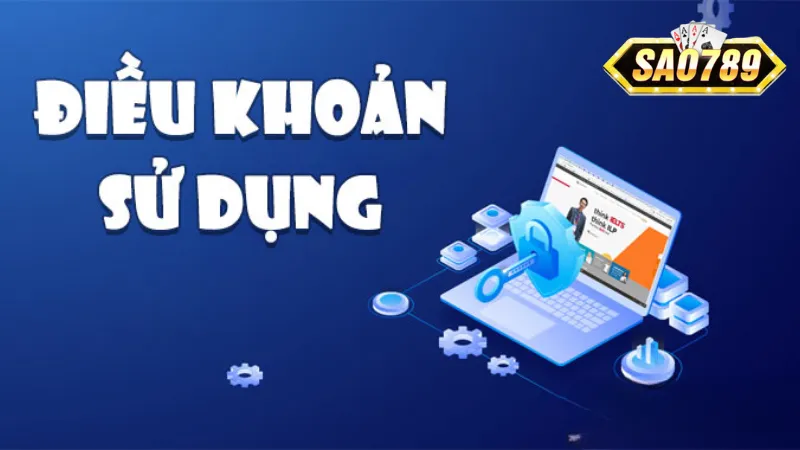 Điều Khoản Sử Dụng Sao789: Khuyến Nghị Dành Cho Người Chơi Mới 2 Tìm hiểu về Điều khoản sử dụng sao789